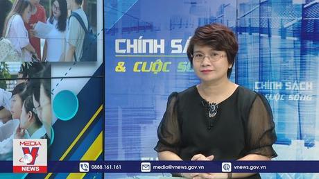 Chính sách và Cuộc sống ngày 26/6/2022