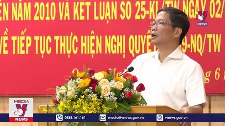 Quảng Ngãi tổng kết thực hiện Nghị quyết của Bộ Chính trị