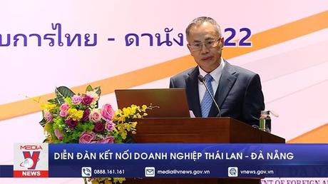 Diễn đàn kết nối doanh nghiệp Thái Lan - Đà Nẵng