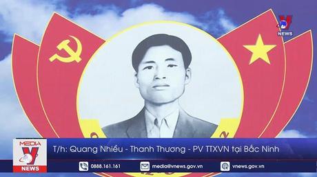 Đổi thay trên quê hương Tổng Bí thư Nguyễn Văn Cừ