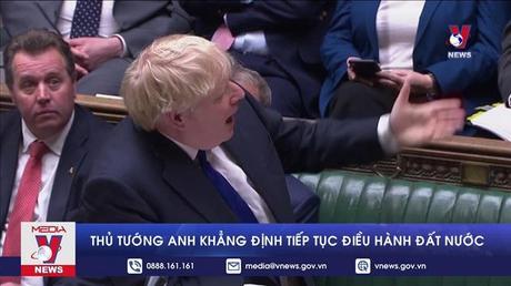 Thủ tướng Anh khẳng định tiếp tục điều hành đất nước