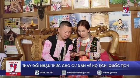 Thay đổi nhận thức cho cư dân về hộ tịch, quốc tịch