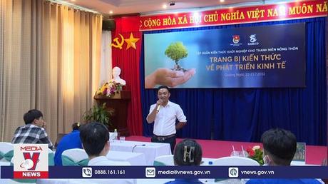 Trang bị kiến thức về phát triển kinh tế cho thanh niên nông thôn