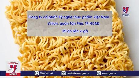 Mì ăn liền xuất EU lại bị cảnh báo Ethylene oxide