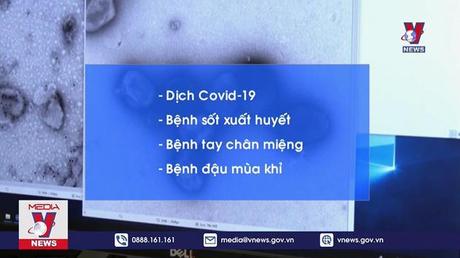 4 loại bệnh Việt Nam đang phải ứng phó