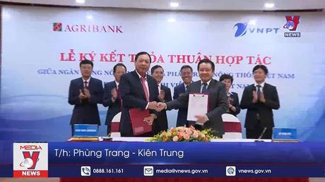 Tập đoàn VNPT và Agribank ký kết Thỏa thuận hợp tác toàn diện