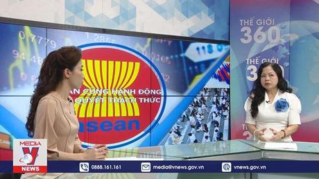 Thế giới 360 độ ngày 6/8/2022 : ASEAN cùng hành động giải quyết thách thức