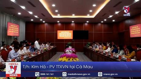 Đoàn công tác UB Xã hội của Quốc hội làm việc tại Cà Mau