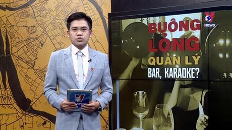 Đối thoại Hà Nội: Buông lỏng quản lý bar, karaoke?