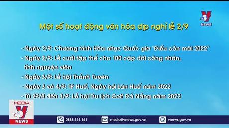 Một số hoạt động văn hóa dịp nghỉ lễ 2/9 