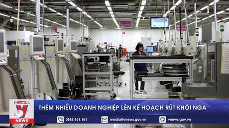 Thêm nhiều doanh nghiệp lên kế hoạch rút khỏi Nga