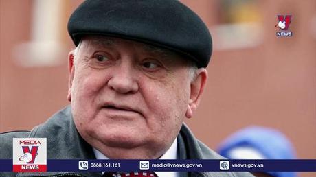 Cựu Tổng thống Liên Xô Mikhail Gorbachev qua đời