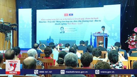 Thúc đẩy thương mại đầu tư Việt Nam - Lào