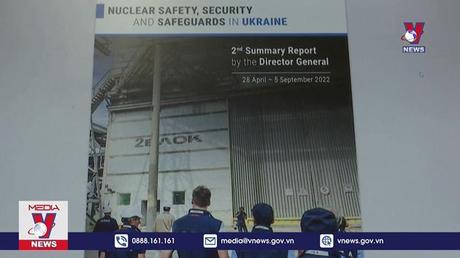 IAEA kêu gọi lập vùng an toàn ở nhà máy Zaporizhzhia