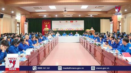 Tuổi trẻ Việt - Lào vun đắp tình hữu nghị hai nước