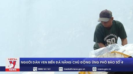 Người dân ven biển Đà Nẵng chủ động ứng phó bão số 4