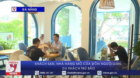 Khách sạn, nhà hàng mở cửa đón người dân, du khách trú bão