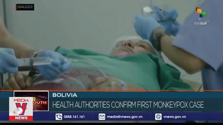 Bolivia ghi nhận ca tử vong đầu tiên do bệnh đậu mùa khỉ