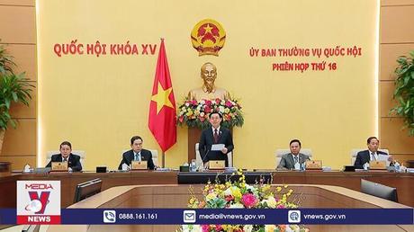 Khai mạc Phiên họp thứ 16, Ủy ban Thường vụ Quốc hội