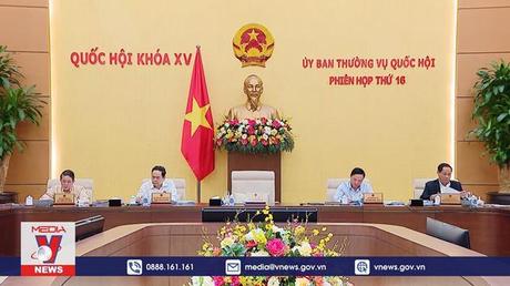 Tiếp tục Phiên họp thứ 16 Ủy ban Thường vụ Quốc hội