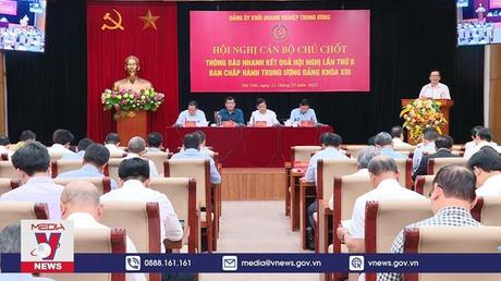 Thông báo nhanh kết quả Hội nghị lần thứ 6 Ban Chấp hành Trung ương Đảng