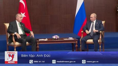 Nga đề xuất xây trung tâm cung ứng khí đốt tại Thổ Nhĩ Kỳ