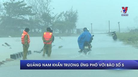 Quảng Nam khẩn trương ứng phó với bão số 5