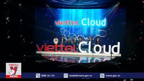 Hệ sinh thái Viettel Cloud kiến tạo hạ tầng số