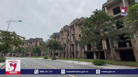 Kiên quyết thu hồi những dự án bỏ hoang