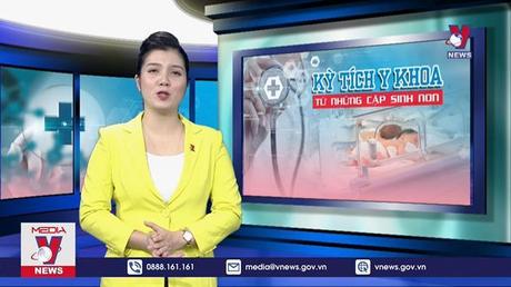 Sức sống kỳ diệu từ những ca sinh non nhẹ nhất Việt Nam