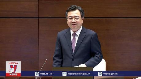 Quốc Hội chất vấn Bộ trưởng Bộ Xây dựng