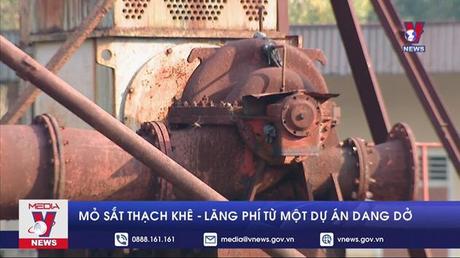 Mỏ sắt Thạch Khê - Lãng phí từ một dự án dang dở