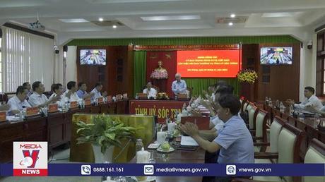 Sóc Trăng thực hiện tốt các nhiệm vụ chiến lược được giao