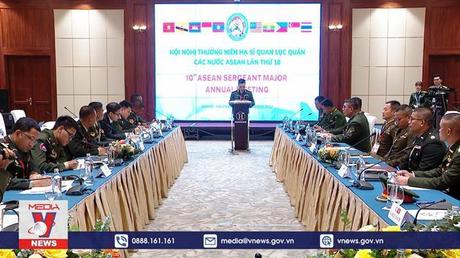 Hội nghị thường niên Hạ sỹ quan lục quân Asean lần thứ 10.
