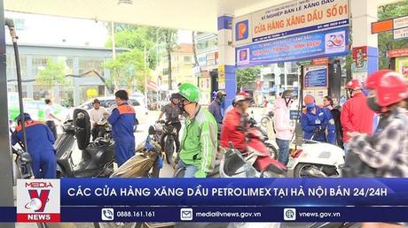 Các cửa hàng xăng dầu Petrolimex tại Hà Nội bán 24/24h đến 13/11