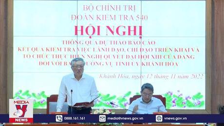 Đoàn Kiểm tra 540 của Bộ Chính trị làm việc tại Khánh Hòa