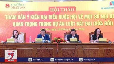 Hội nghị tham vấn ĐBQH, chuyên gia về dự án Luật đất đai sửa đổi