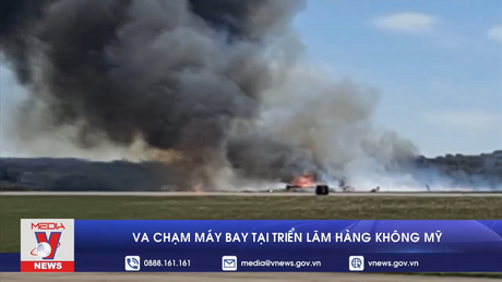 Va chạm máy bay tại triển lãm hàng không Mỹ