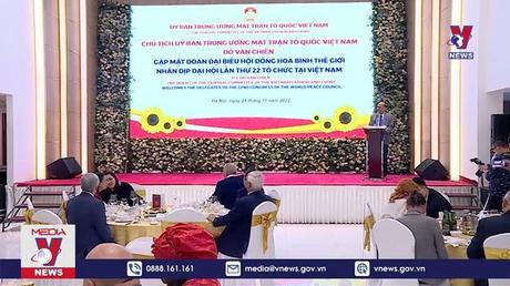 MTTQ Việt Nam gặp mặt Đoàn đại biểu Hội đồng Hòa bình thế giới