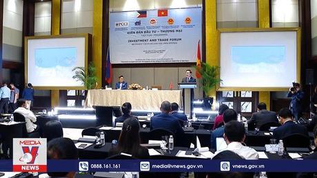 Diễn đàn Đầu tư - Thương mại Việt Nam – Philippines