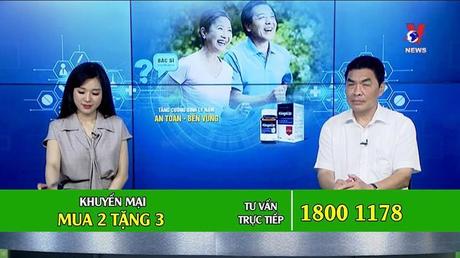 Bác sĩ tư vấn số 21: Tăng cường sinh lý nam an toàn, bền vững