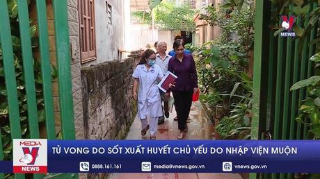 Tử vong do sốt xuất huyết chủ yếu do nhập viện muộn