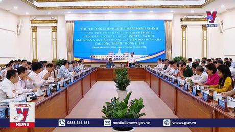 Thủ tướng làm việc với Lãnh đạo chủ chốt TP. Hồ Chí Minh