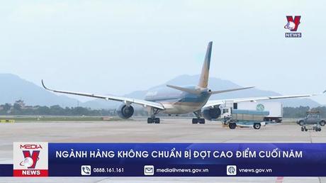 Ngành hàng không chuẩn bị đợt cao điểm cuối năm