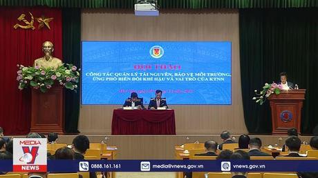 Thách thức từ công tác quản lý tài nguyên, môi trường, biến đổi khí hậu