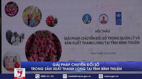 Giải pháp chuyển đổi số trong sản xuất thanh long tại tỉnh Bình Thuận