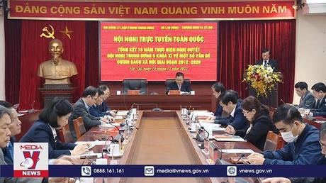 Tổng kết Nghị quyết về một số chính sách xã hội