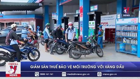 Giảm sàn thuế bảo vệ môi trường với xăng dầu