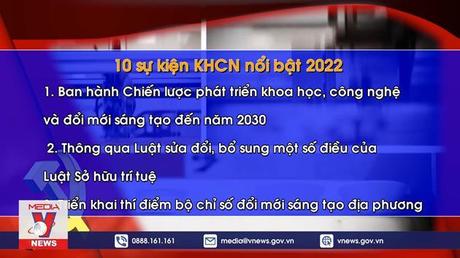  10 sự kiện Khoa học công nghệ nổi bật 2022