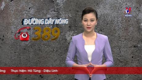 Đường dây nóng 389 ngày 28/12/2022